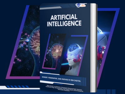 Artificial Intelligence: Konsep, Penerapan, dan Inovasi Di Era Digital